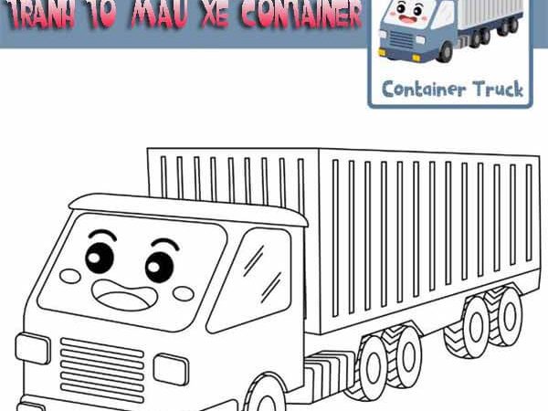 Tranh tô màu xe container cho bé