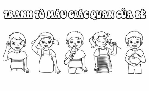 Bộ sưu tập tranh tô màu các giác quan giúp bé học hỏi