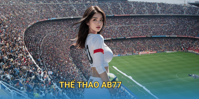Cá cược Thể Thao tại ab77 có đáng để bạn đầu tư không?